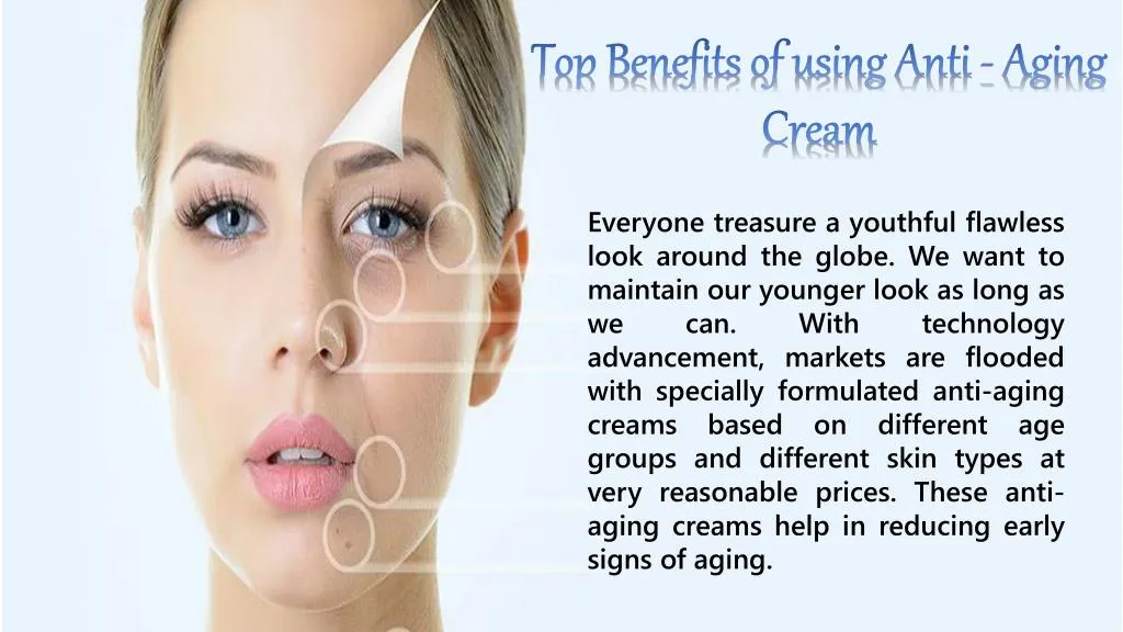 top benefits of using anti aging cream