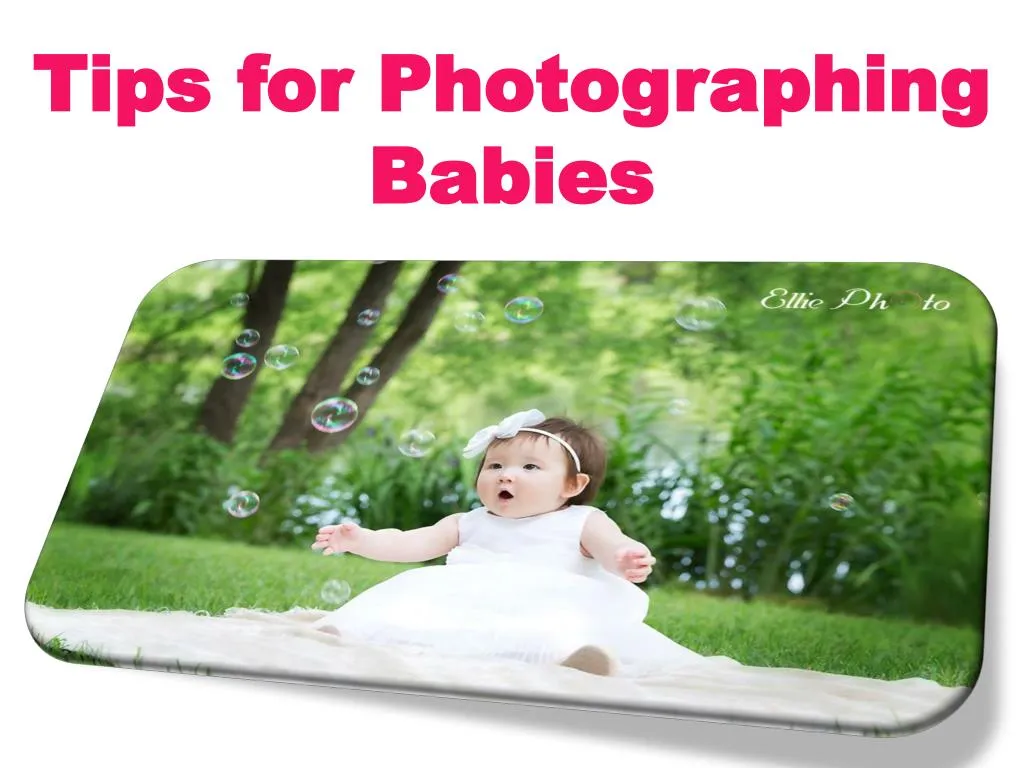 tips for photographing babies