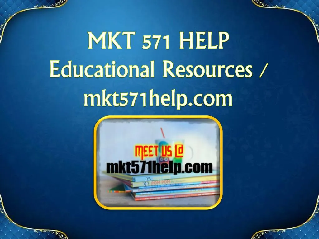 mkt 571 help educational resources mkt571help com