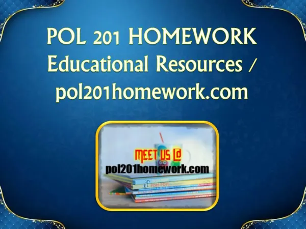 POL 201 HOMEWORK Educational Resources - pol201homework.com