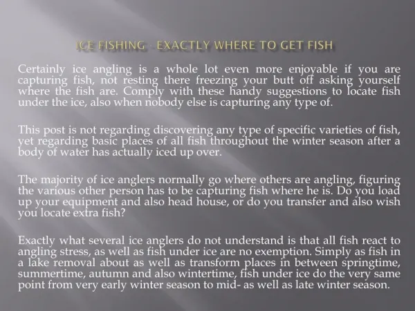 Ice Fishing - Exactly where to Get Fish