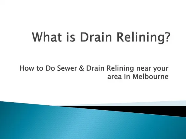 What is Drain Relining ?