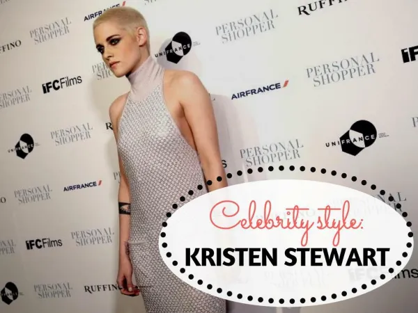 Celebrity style: Kristen Stewart