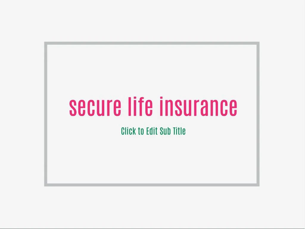 secure life insurance secure life insurance click