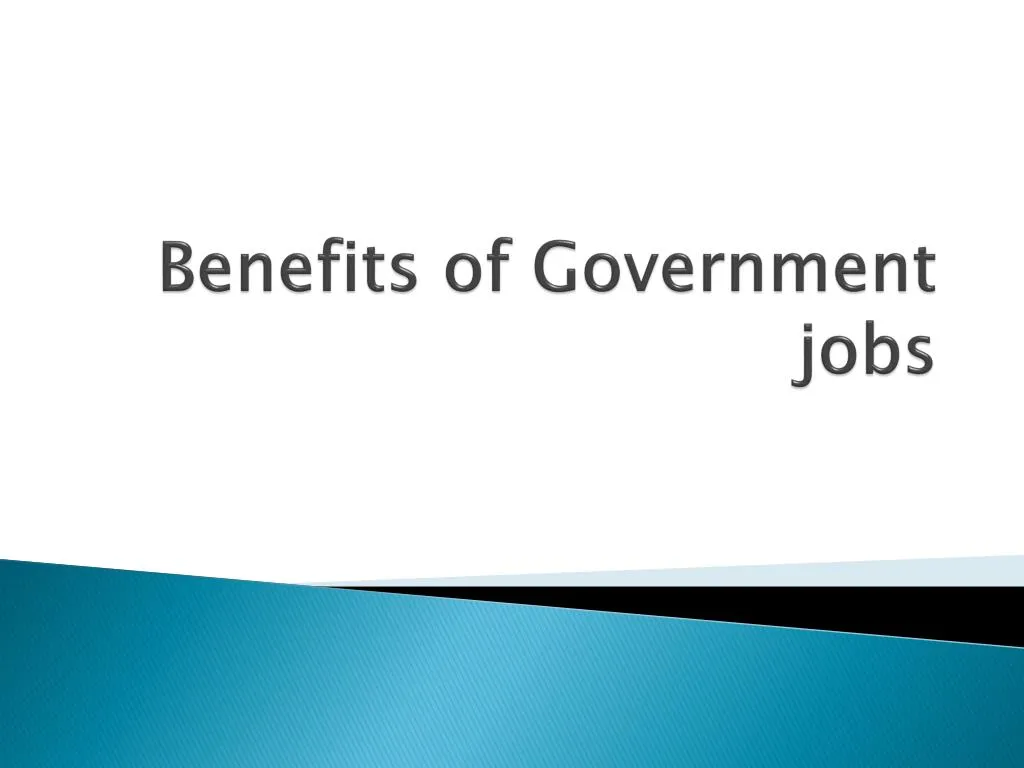 benefits of government jobs