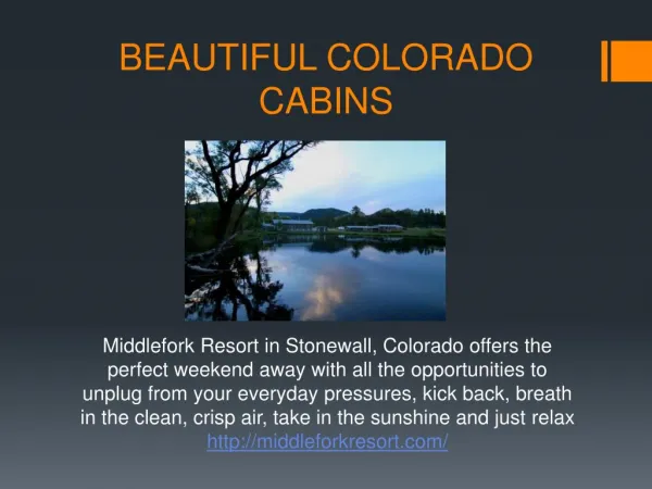 Middle Fork Resort for Colorado Cabin Rentals