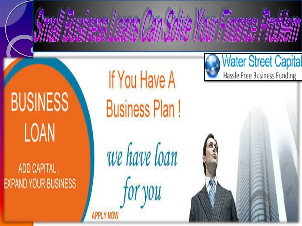 small business loans can solve your finance