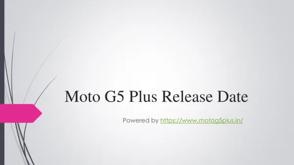 Moto G5 Plus Release Date
