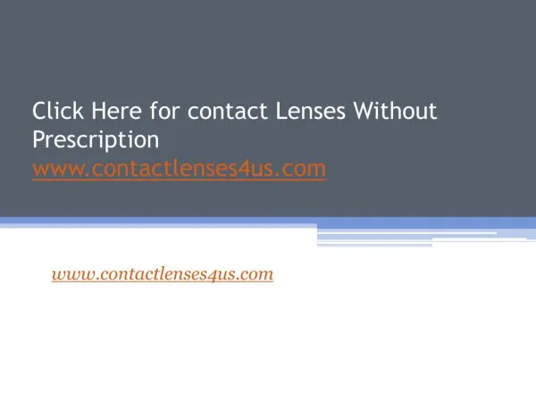 Click Here for contact Lenses Without Prescription - www.contactlenses4us.com