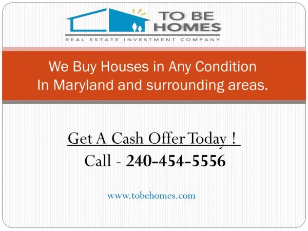 We buy houses Maryland