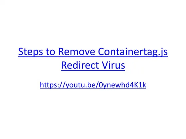 Steps to Remove Containertag.js Redirect Virus