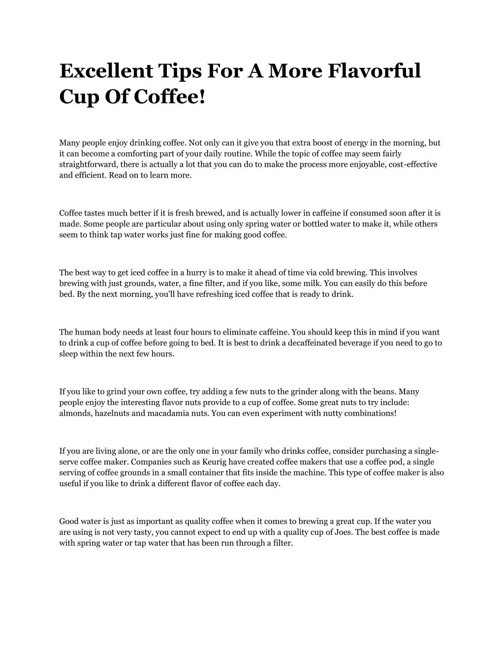 excellent tips for a more flavorful cup of coffee