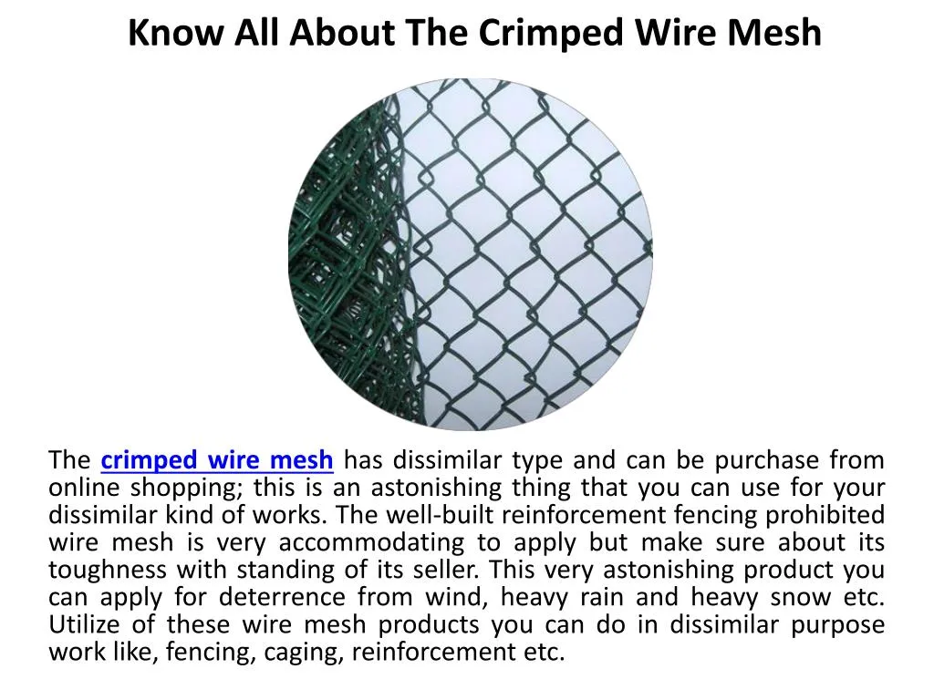 know all about the crimped wire mesh