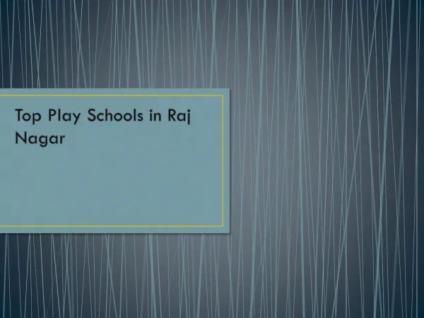 Best play school in Raj nagar