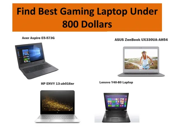 Gaming laptop for 800 dollars