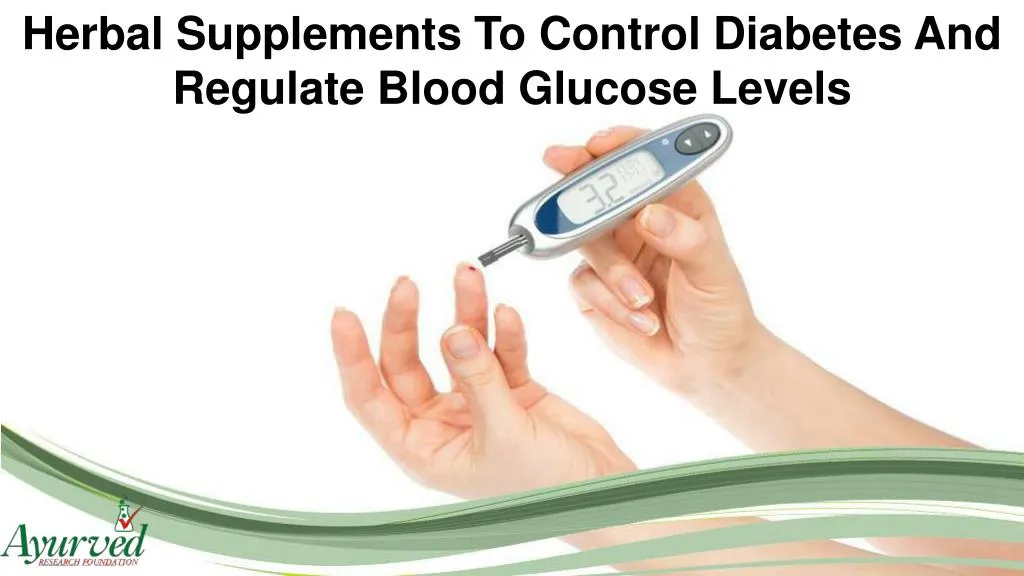 herbal supplements to control diabetes