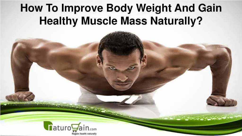 how to improve body weight and gain healthy