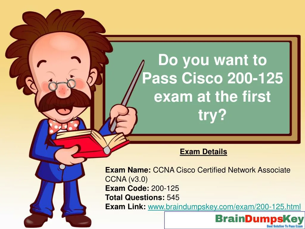 do you want to pass cisco 200 125 exam at the first try