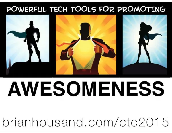 Powerful Tech Tools For Promoting Awesomeness