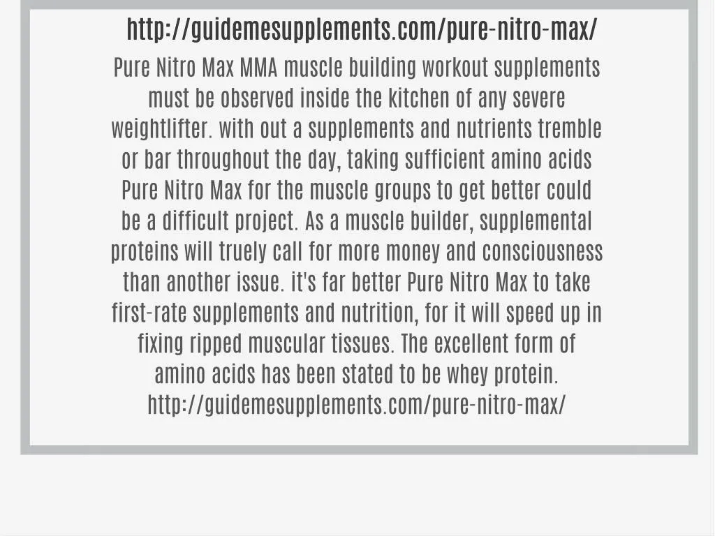 http guidemesupplements com pure nitro max http