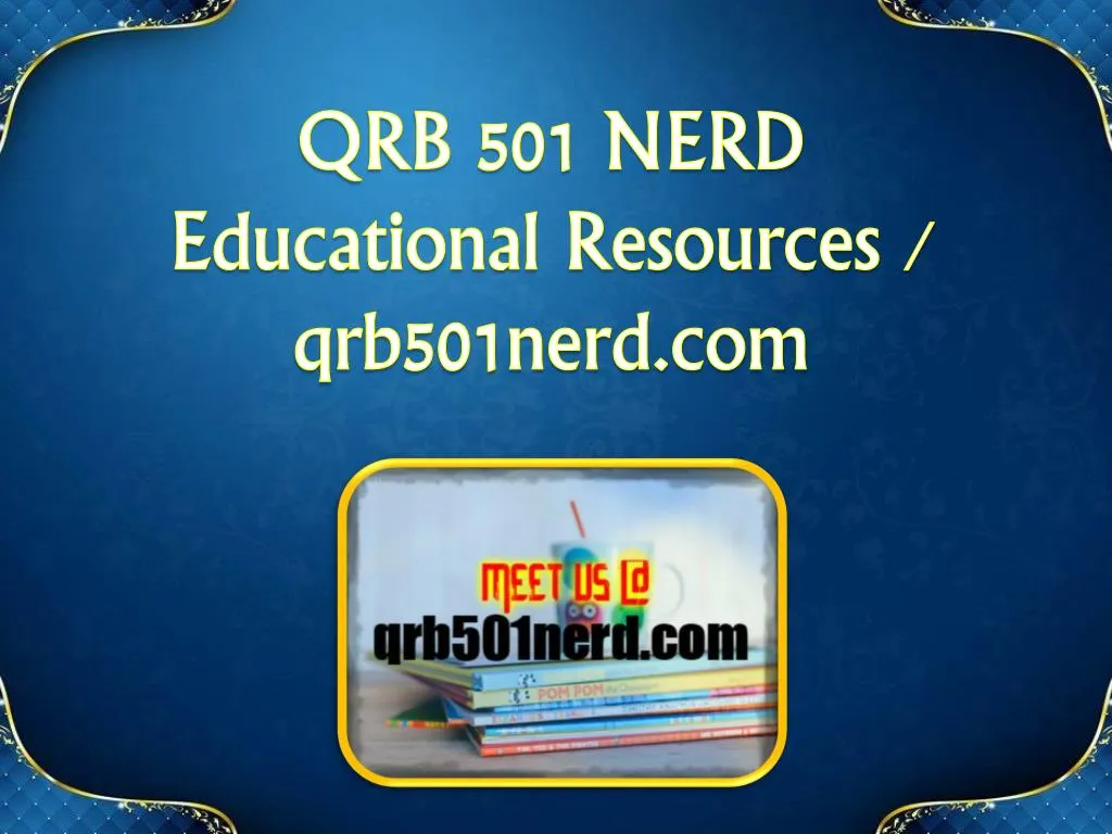 qrb 501 nerd educational resources qrb501nerd com