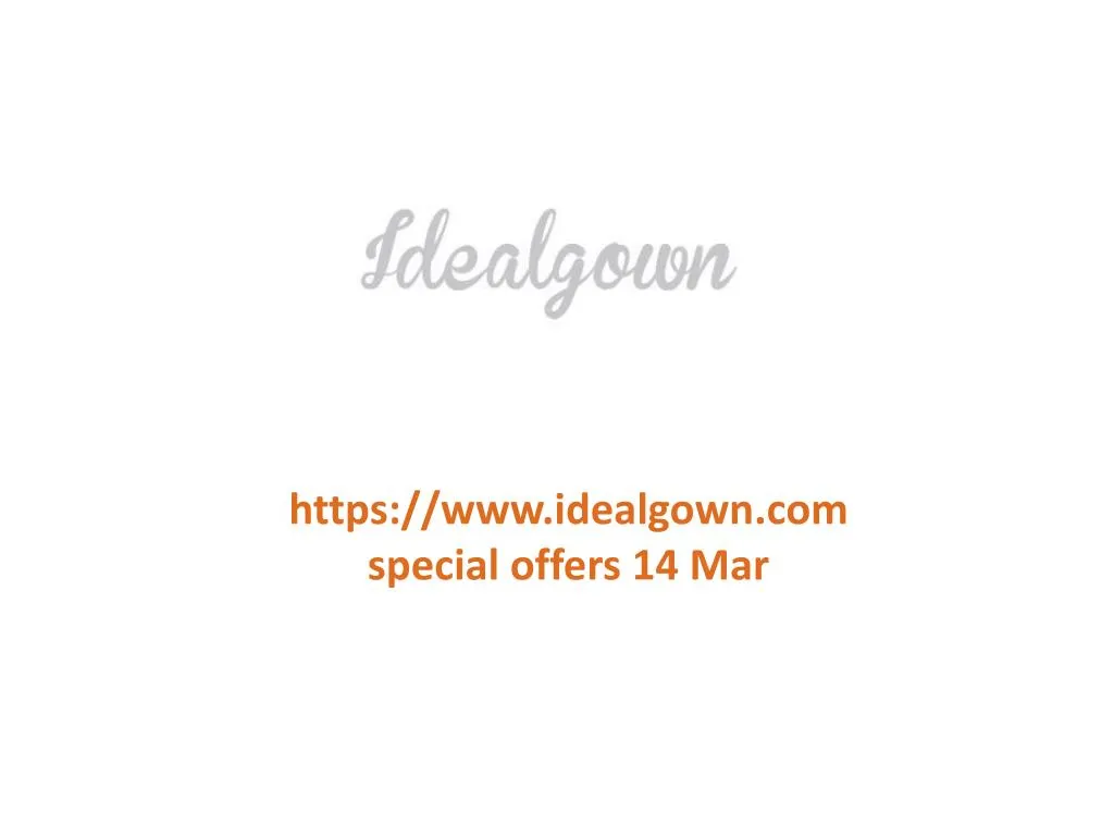 https www idealgown com special offers 14 mar