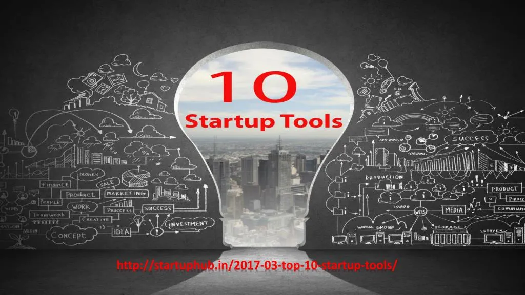 http startuphub in 2017 03 top 10 startup tools