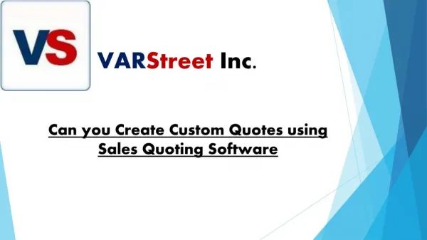 Can you Create Custom Quotes using Sales Quoting Software