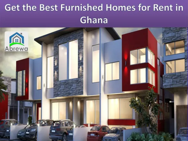 Why Ghana is an ideal Place to Rent a House