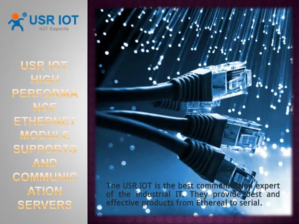 USR IOT, High Performance Ethernet Module Supports and communication Servers
