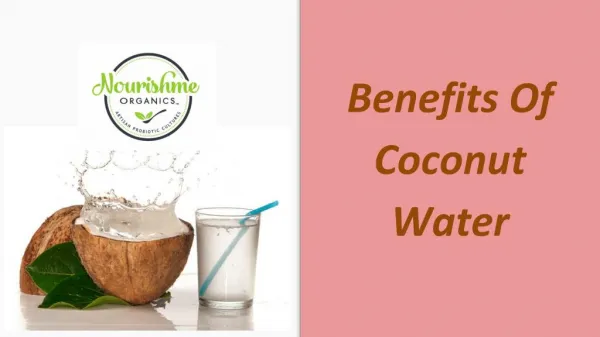 The Amazing Benefits Of Coconut Water