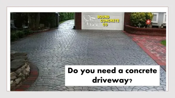 Do you need a concrete driveway?