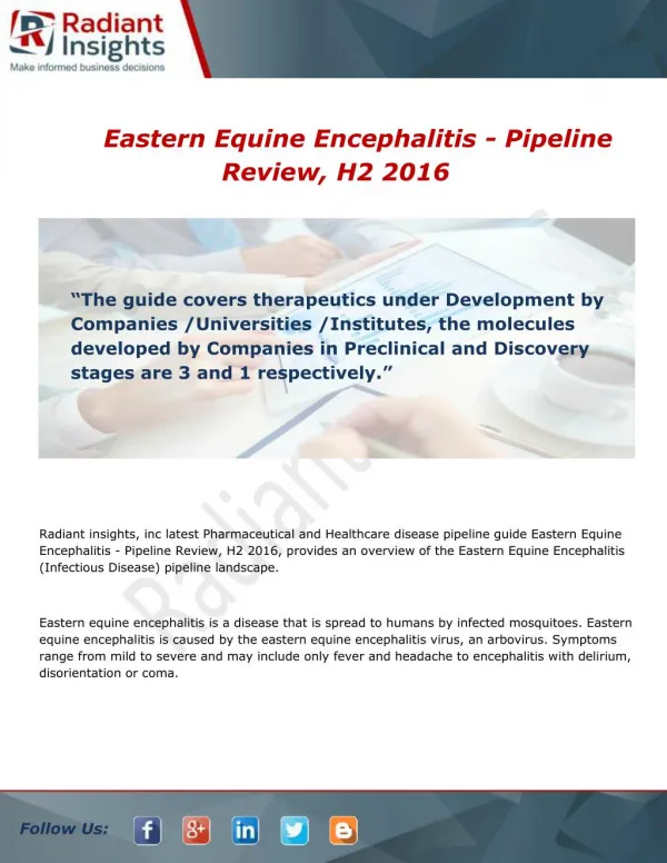 Eastern Equine Encephalitis - Pipeline Review, H2 Market size and share report 2016