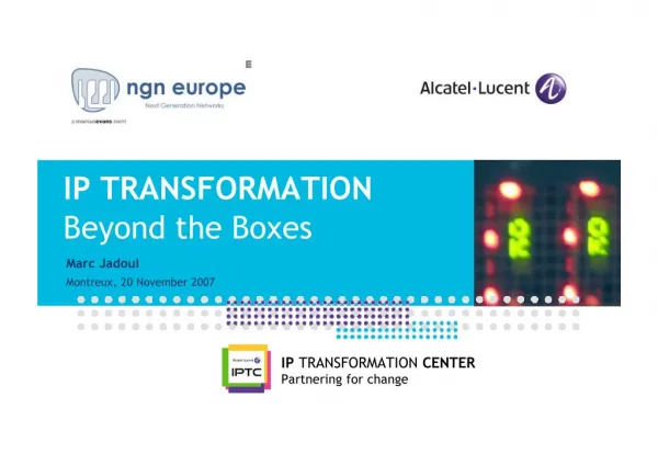 IP Transformation Beyond the Boxes (2007)