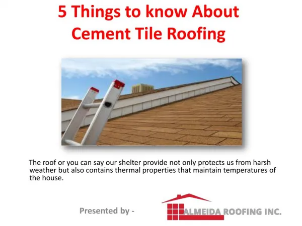 5 Things to know about Cement tile roofing