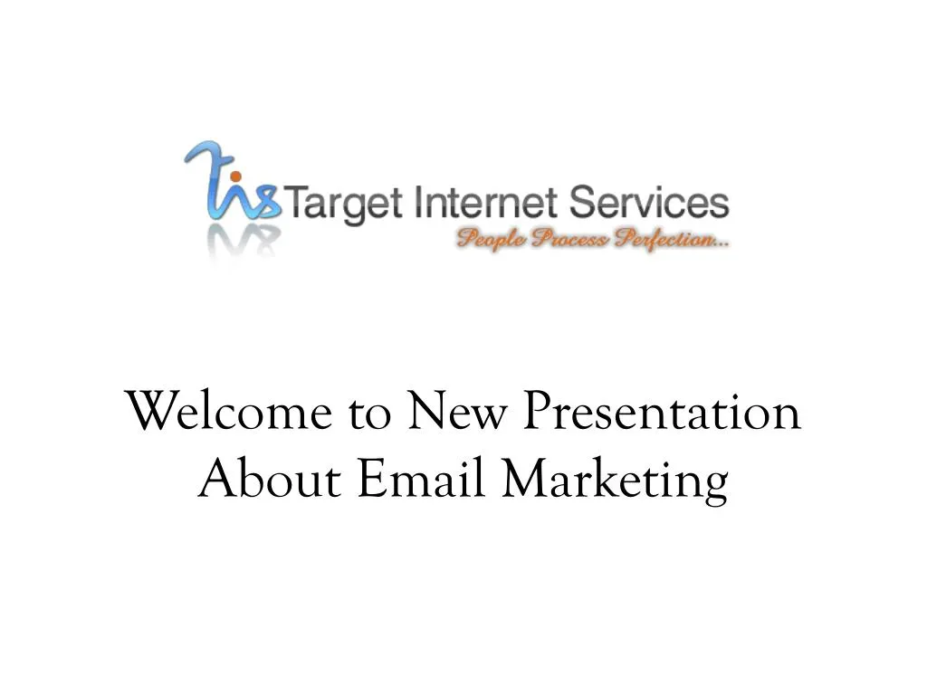 welcome to new presentation about email marketing