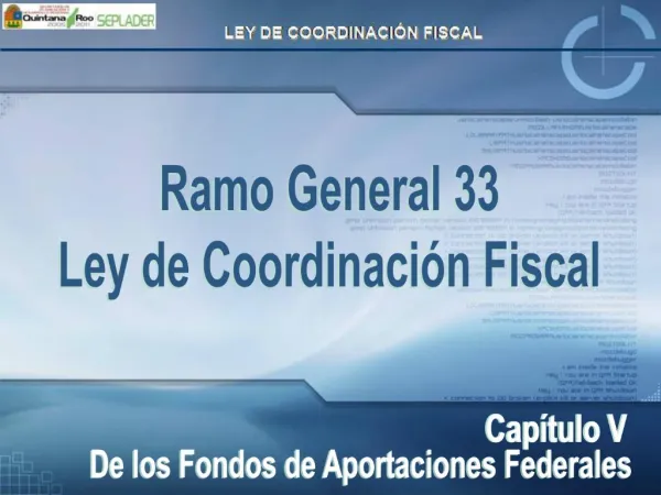 Ramo General 33 Ley de Coordinaci n Fiscal