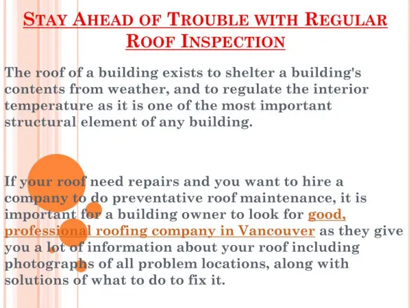With Regular Roof Inspection Stay Ahead of Trouble