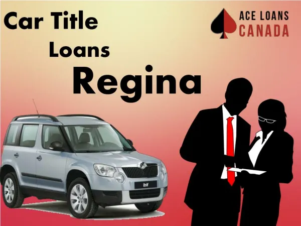 Car Title Loans Regina