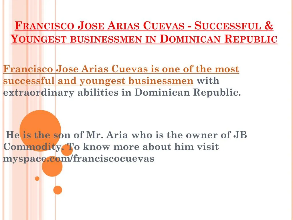 francisco jose arias cuevas successful youngest businessmen in dominican republic