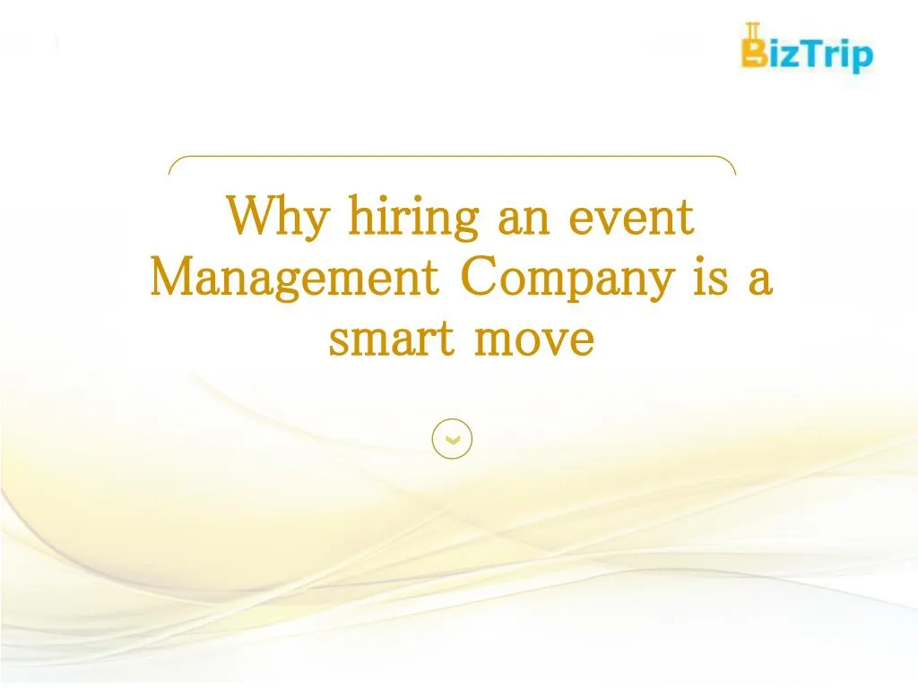 why hiring an event management company is a smart move