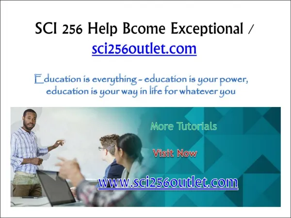 SCI 256 Help Bcome Exceptional / sci256outlet.com