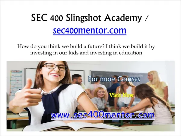 SEC 400 Slingshot Academy / sec400mentor.com