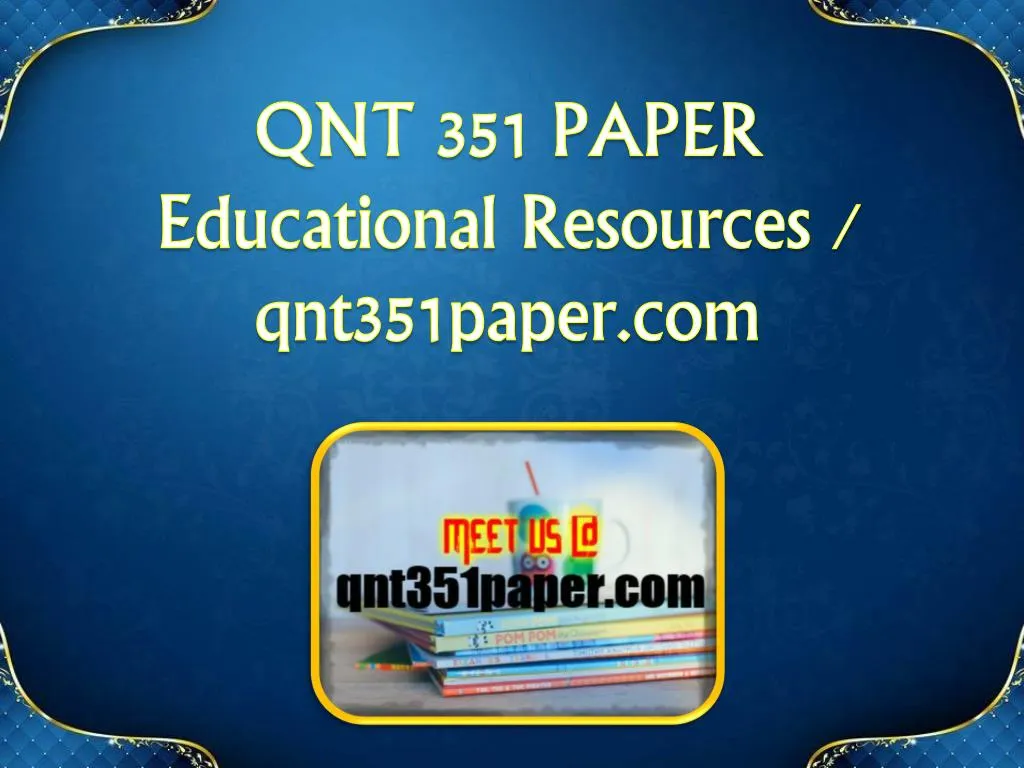 qnt 351 paper educational resources qnt351paper