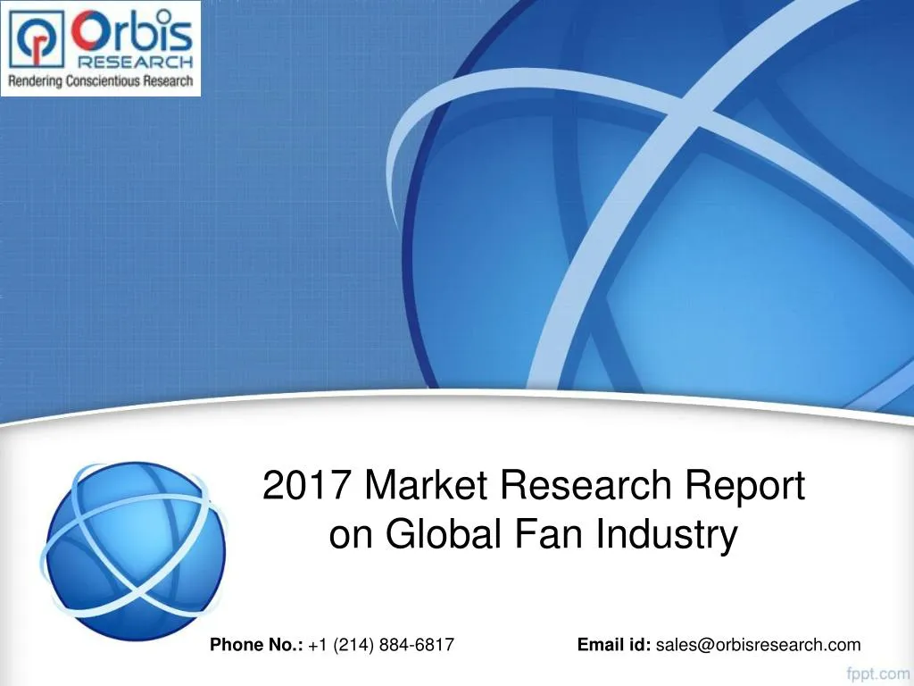 2017 market research report on global fan industry