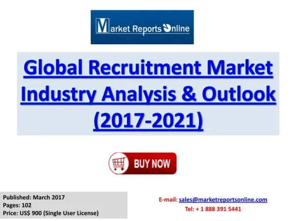 Recruitment Industry Analysis and Forecast to 2021 For Global Market