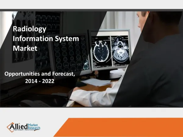 Radiology Information System Market: Global Industry Analysis