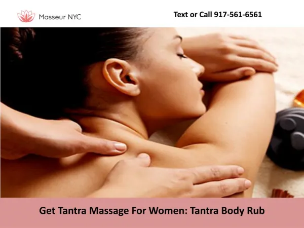 Get Tantra Massage For Women: Tantra Body Rub