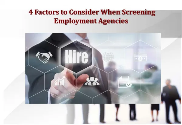4 Factors to Consider When Screening Employment Agencies