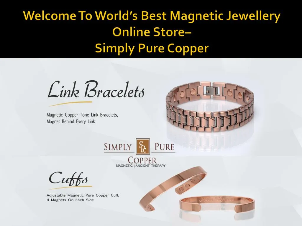 welcome to world s best magnetic jewellery online store simply pure copper